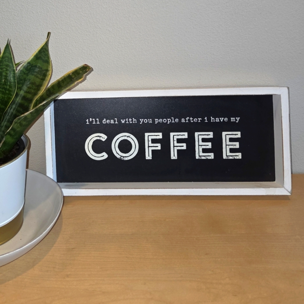 Black and White Coffee Sign